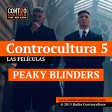 Controcultura S05E04 - Peaky Blinders