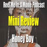 Mini Review: Honey Boy