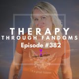 #382 | Therapy Through Fandoms: An Interview with Justine Mastin