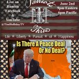 6-2-2026 Patriots III _ Peace Deal or No Deal