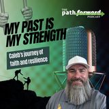 Ep 15: My Past is My Strength