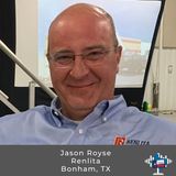 Ep 32, Jason Royse of Renlita, Bonham, Texas
