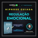 363 | Hipnose para Regulação Emocional | Odair Comin