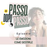 Le emozioni: come gestirle?