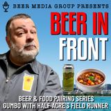Beer & Food Pairing Series Gumbo W/Half Acre's Field Runner