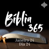 Janeiro 24 / Dia 24: Gênesis 48.1-49.33 - Mateus 15.29-16.12 - Salmos 20.1-9 - Provérbios 4.20-27