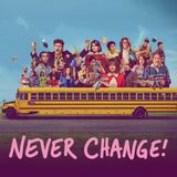 Special Report: Never Change (2026)