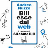 Andrea Nuzzo "Bill esce dal web"