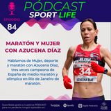 Pódcast SPL #84 - Maratón y mujer, con Azucena Díaz