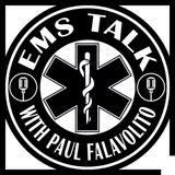 EMS Talk - Happy EMS Week Pt 2 - Episode 22