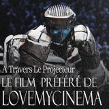 Episode 6 : Le Film préféré de @lovemycinema - Real Steel