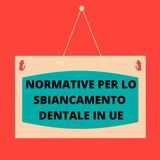 [Aggiornamento] Sbiancamento dentale in Europa - Dott.ssa Chiara Lorenzi