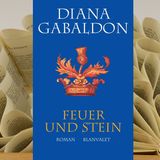 27.13. Diana Gabaldon - Feuer und Stein. Outlander-Serie Band 1 (Inés Bartel)