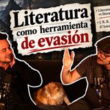 VLR_Cap.29_ ¿De qué escapamos cuando leemos? Tolkien, erotismo y otras evasiones 📚