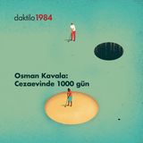 Osman Kavala: Cezaevinde 1000 Gün | Tarık Beyhan & Büsra Cebeci | Keyfî Gündem #14