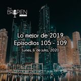 Lo mejor de 2019 - Episodios 105 al 109