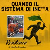 “Ti ha rubato il lavoro?” – No fratè, ti ha inculato il sistema.