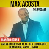 Entrevista Muy Amena a Manolo Ozuna