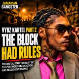 Vybz Kartel Part Two — The Brutal Street Reality of the Portmore Gaza Faction
