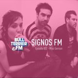 SignosFM #002 - Miss Garrison