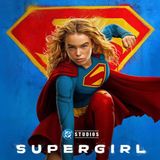 Special Report: Supergirl (2026)