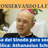 Se está abusando del Sínodo para socavar la fe católica: Obispo Athanasius Schneider.