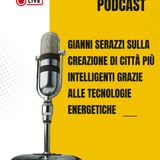 Gianni Serazzi sulla Creazione di Città Più Intelligenti Grazie alle Tecnologie Energetiche