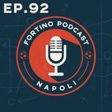 FORTINO PODCAST - EP 92 "E ALL'IMPROVVISO NERES"