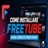 Come installare FreeTube_ guida passo passo
