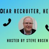"Dear Recruiter Help" (Pilot Episode for Job Seekers)