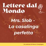 Mrs. Slob - La casalinga perfetta