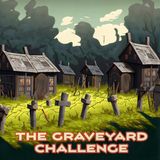 31 Days to Halloween Countdown October 4th The Graveyard Challenge