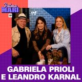 Gabriela Prioli e Leandro Karnal | Na Palma da Mari #77