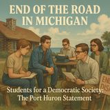 Students for a Democratic Society: The Port Huron Statement