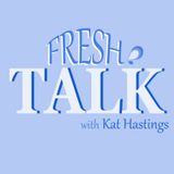 Episode 1-Welcome - Fresh Talk