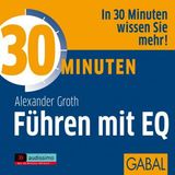 [German] - 30 Minuten Führen mit EQ by Alexander Groth