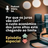 Por Que os Juros Vão Cair? O Custo Econômico dos Juros Altos Está Chegando ao Limite