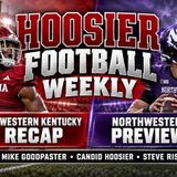 Hoosier Football Weekly: WKU/IU recap and Northwestern Preview