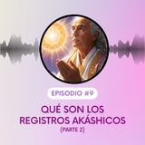 Que són los Registros Akáshicos. parte 2 T5E9