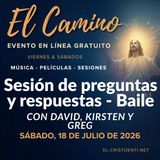 «El Camino» - Sesión de Cierre del Sábado por la Noche y Fiesta de Baile con David, Kirsten y Greg