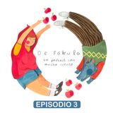 Episodio 3: La magia que nos encanta