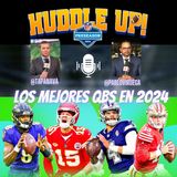 #HuddleUP Top QBs para #NFL 2024 @TapaNava & @PabloViruega