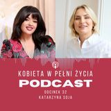 Odcinek 32: Zmienia życie... kolorem! Katarzyna Soja