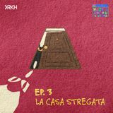 La Casa Stregata
