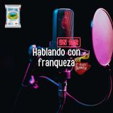 Episodio 415 Recordando el primer Hablando con Franqueza