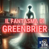 S04E03 - Il fantasma di Greenbrier
