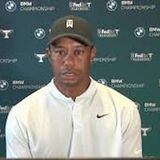 FOL Press Conference Show-Wed Aug 26 (BMW-Tiger Woods)