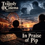 The Twilight Zone Series: In Praise of Pip