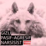Gizli Pasif-Agresif Narsisist