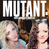 Mutant! w/ Janet Fox, Heidi Luv & Trebles Garcia